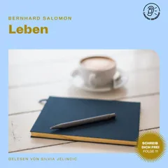 Leben (Schreib dich frei, Folge 11)