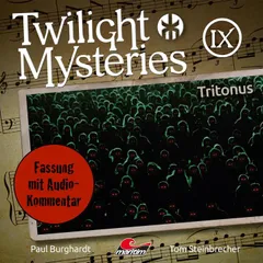Die neuen Folgen, Folge 9: Tritonus (Fassung mit Audio-Kommentar)