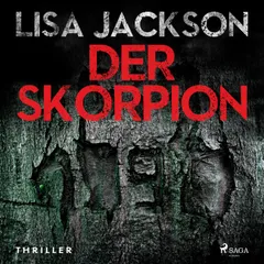 Der Skorpion: Thriller (Ein Fall für Alvarez und Pescoli 1)