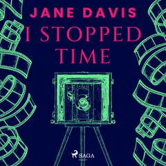 I Stopped Time