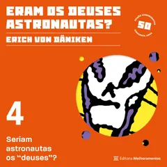 Seriam astronautas os "deuses"?