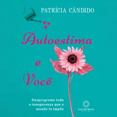 Autoestima e você