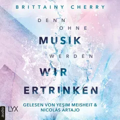 Denn ohne Musik werden wir ertrinken