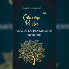 A saúde e o pensamento próspero