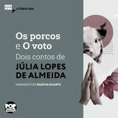 Os porcos e O voto