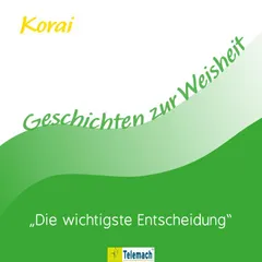 Die wichtigste Entscheidung