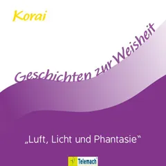 Luft, Licht und Phantasie