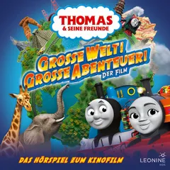 Große Welt! Große Abenteuer! (Das Original-Hörspiel zum Film)