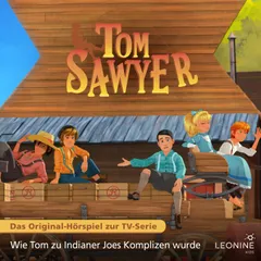 Folge 15: Wie Tom zu Indianer Joes Komplizen wurde