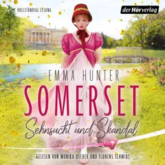 Somerset. Sehnsucht und Skandal (1)
