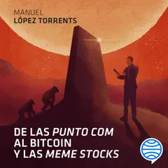 De las 'punto com' al Bitcoin y las 'meme stocks'