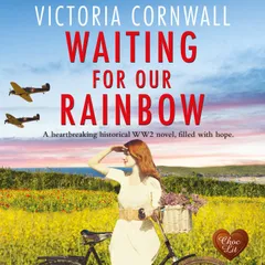 Waiting for Our Rainbow