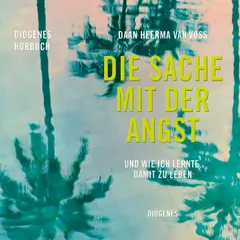 Die Sache mit der Angst