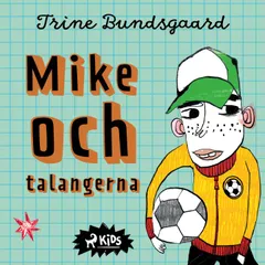 Mike och talangerna
