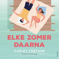 Elke zomer daarna