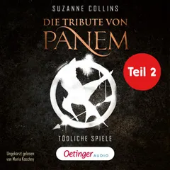 Die Tribute von Panem 1 Teil 2. Tödliche Spiele