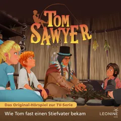Folge 17: Wie Tom fast einen Stiefvater bekam