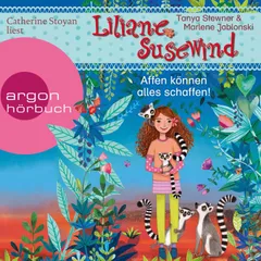 Liliane Susewind - Affen können alles schaffen!