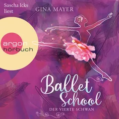 Ballet School - Der vierte Schwan