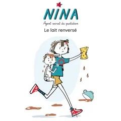NINA, Le Lait renversé