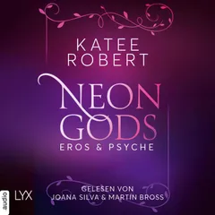 Neon Gods - Eros & Psyche - Dark Olympus, Teil 2