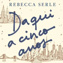 Daqui a cinco anos