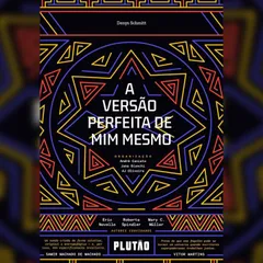 A versão perfeita de mim mesmo