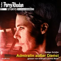 Perry Rhodan Storys: Die verlorenen Jahrhunderte