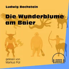 Die Wunderblume am Baier