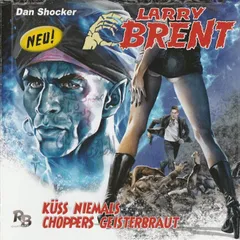 Küss niemals Choppers Geisterbraut