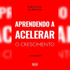 Aprendendo a acelerar o crescimento