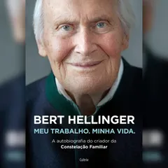 Bert Hellinger (resumo)