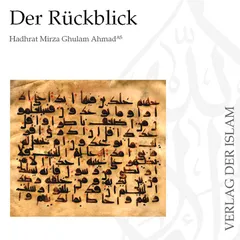 Der Rückblick | Hadhrat Mirza Ghulam Ahmad