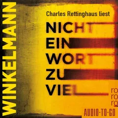 Nicht ein Wort zu viel