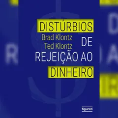 Distúrbios de rejeição ao dinheiro