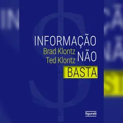 Informação não basta