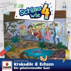Folge 33: Krokodile & Echsen. Ein geheimnisvoller Gast
