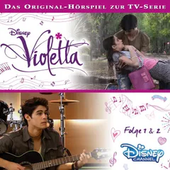Violetta: Folge 01 & 02 (Hörspiel zur Disney TV-Serie)