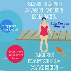 Man kann auch ohne Kinder keine Karriere machen