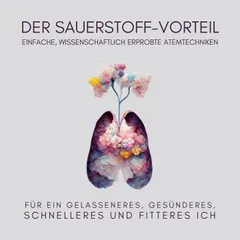 Der Sauerstoff-Vorteil