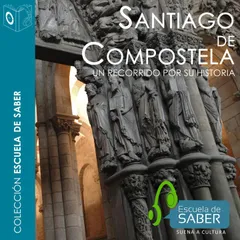 Santiago recorrido por su Historia