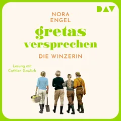 Gretas Versprechen – Die Winzerin-Reihe 3