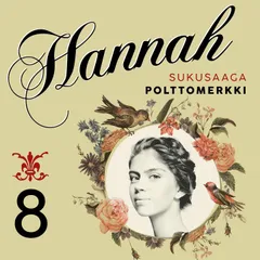 Hannah 8: Polttomerkki