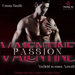 Valentine Passion: Verliebt in einen Anwalt