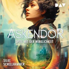 Askendor – Spiel mit der Wirklichkeit