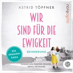 Wir sind für die Ewigkeit - Erinnerung