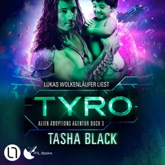 Tyro - Alien Adoptions Agentur, Teil 3