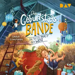 Die Geburtstagsbande – Teil 2: Die beste Party der Welt