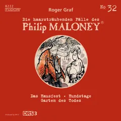 Die haarsträubenden Fälle des Philip Maloney, No.32