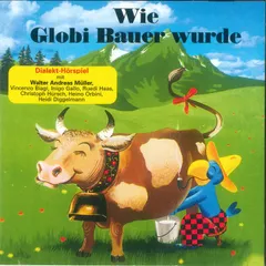 Wie Globi Bauer wurde